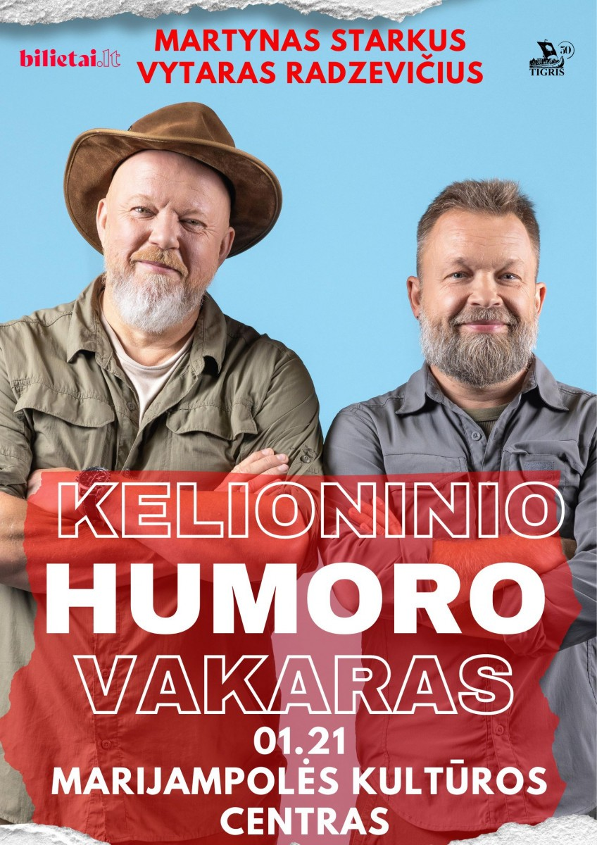 Martynas Starkus ir Vytaras Radzevičius. Kelioninio humoro vakaras Marijampolėje