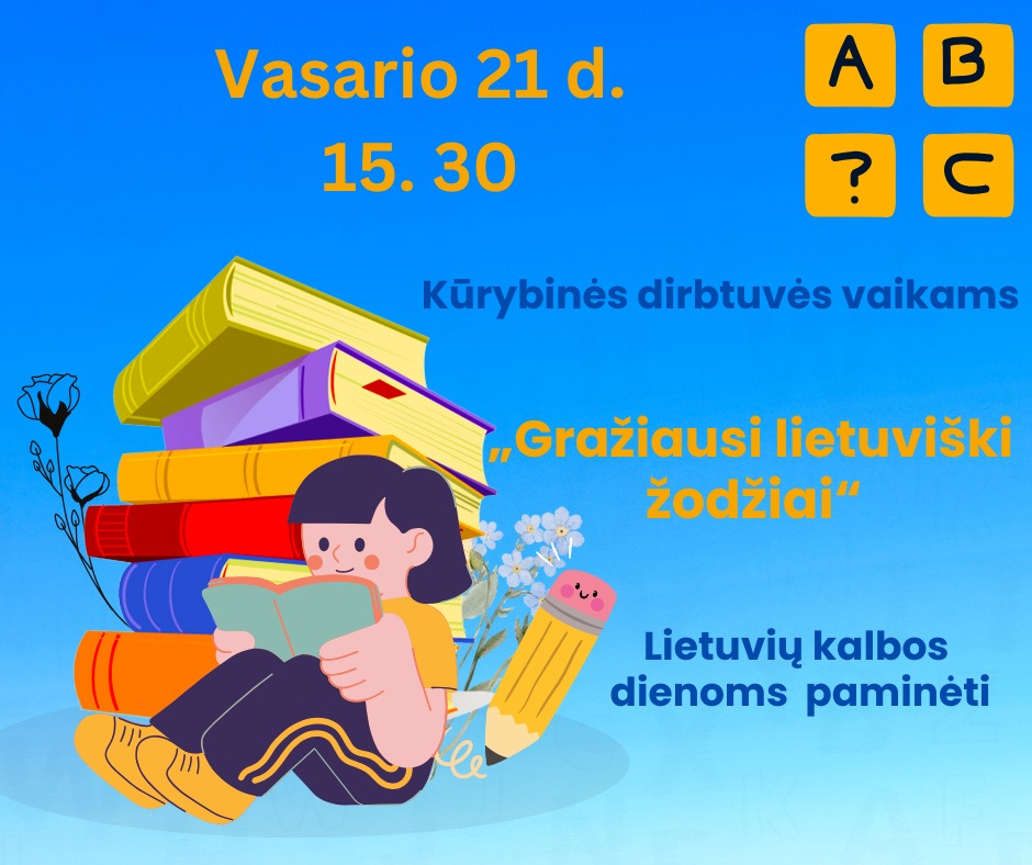 Kūrybinės dirbtuvės „Gražiausi lietuviški žodžiai”